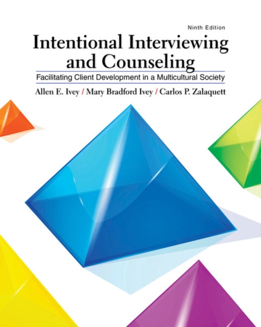 Book cover of: Intentional Interviewing and Counseling. By: Allen E. Ivey