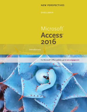 New Perspectives MicrosoftA® Office 365 & Access 2016