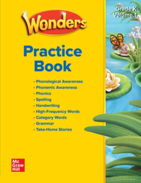 Book cover of: WONDERS PRACTICE BOOK GRADE K V1 STUDENT EDITION