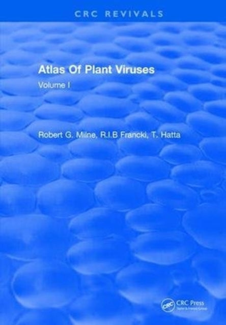 Book cover of: Atlas Of Plant Viruses. By: Robert G. Francki R.I.B; Milne