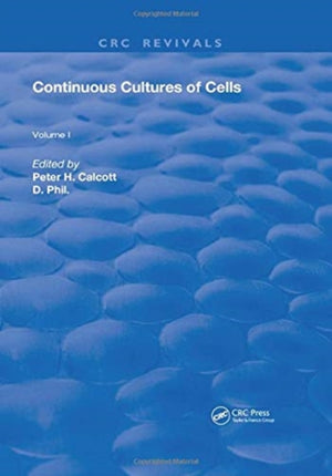 Continuous Cultures Of Cells