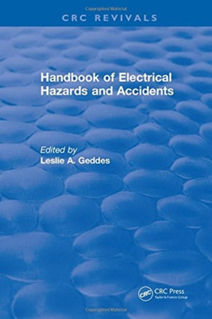 Handbook of Electrical Hazards and Accidents