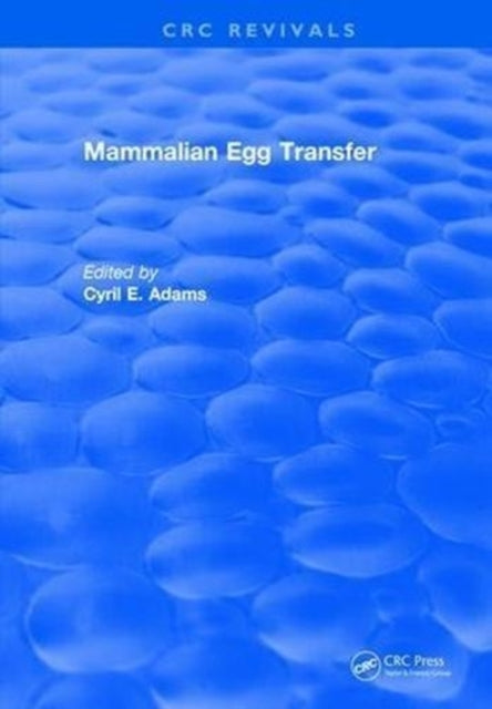 Book cover of: Mammalian Egg Transfer. By: Lewis Adams