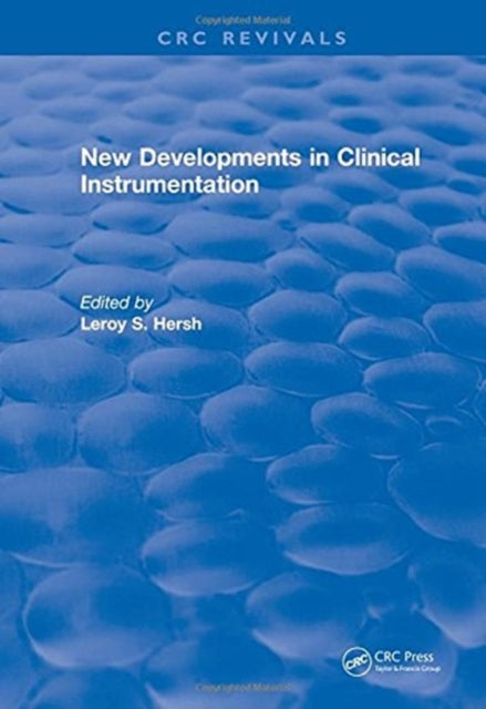 Book cover of: New Developments in Clinical Instrumentation. By: Leroy Hersh
