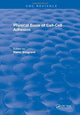 Book cover of: Physical Basis of Cell-Cell Adhesion. By: Pierre Bongrand