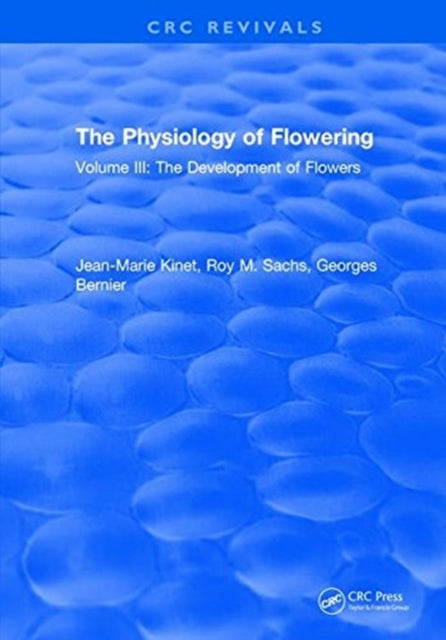 Book cover of: Physiology of Flowering. By: Jean-Marie Kinet