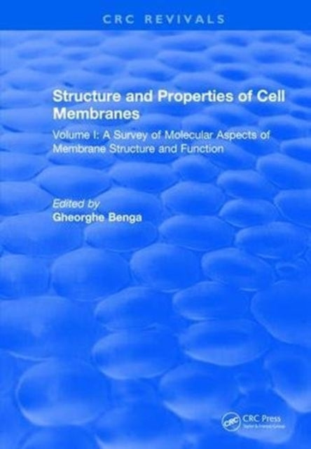 Book cover of: Structure and Properties of Cell Membrane Structure and Properties of Cell Membranes. By: Benga