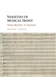 Book cover of: Varieties of Musical Irony. By: Michael Cherlin