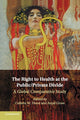 Book cover of: Right to Health at the Public/Private Divide. By: Colleen M. Flood