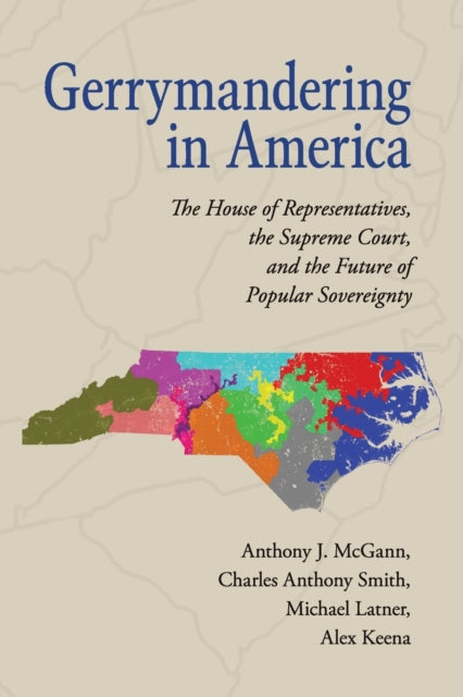 Book cover of: Gerrymandering in America. By: Anthony J. McGann