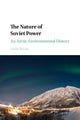Book cover of: Nature of Soviet Power. By: Andy Bruno