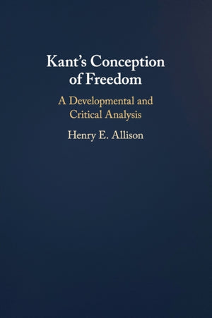 Kant's Conception of Freedom