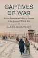 Book cover of: Captives of War. By: Clare Makepeace