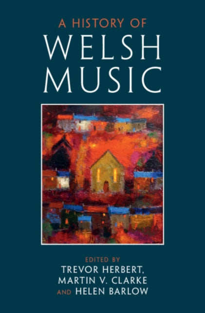 Book cover of: History of Welsh Music. By: Trevor Herbert