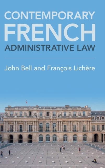Book cover of: Contemporary French Administrative Law. By: Bell, John