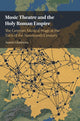 Book cover of: Music Theatre and the Holy Roman Empire. By: Austin Glatthorn