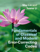 Book cover of: Fundamentals of Classical and Modern Error-Correcting Codes. By: Shu Lin