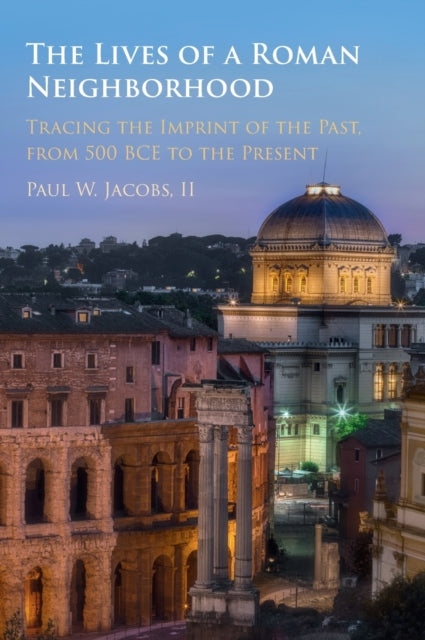 Book cover of: Lives of a Roman Neighborhood. By: Paul Jacobs