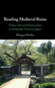 Book cover of: Reading Medieval Ruins. By: Morgan Pitelka