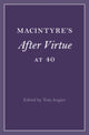 Book cover of: MacIntyre's After Virtue at 40. By: Tom Angier
