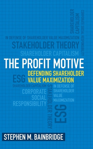 The Profit Motive
