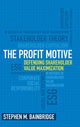 Book cover of: Profit Motive. By: Stephen M. Bainbridge