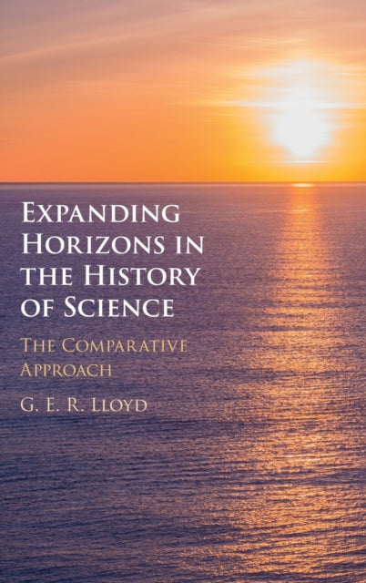 Book cover of: Expanding Horizons in the History of Science. By: G. E. R. Lloyd
