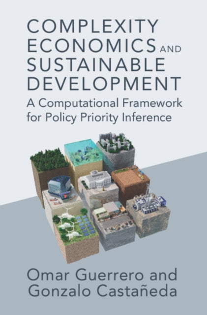 Book cover of: Complexity Economics and Sustainable Development. By: Omar Guerrero