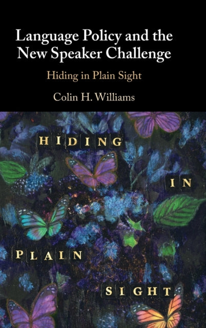 Book cover of: Language Policy and the New Speaker Challenge. By: Williams, Colin H.