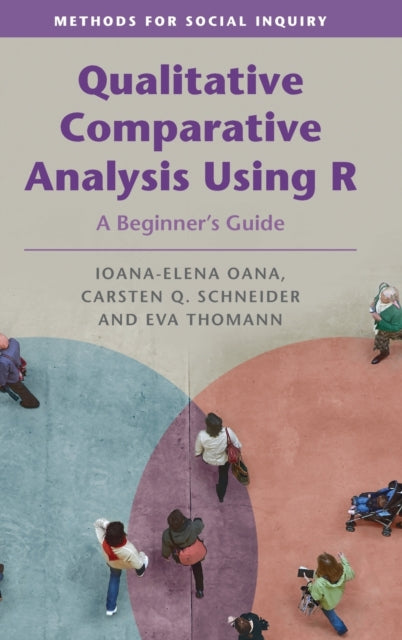 Book cover of: Qualitative Comparative Analysis Using R. By: Ioana-Elena Oana