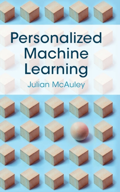 Book cover of: Personalized Machine Learning. By: Julian McAuley