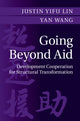 Book cover of: Going Beyond Aid. By: Justin Yifu Lin