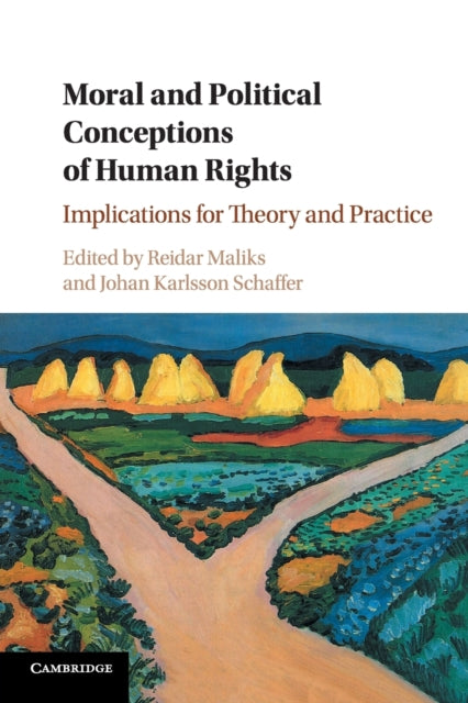 Book cover of: Moral and Political Conceptions of Human Rights. By: Reidar Maliks