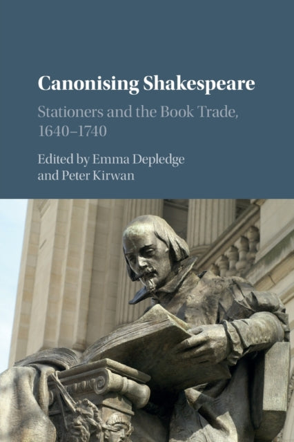 Book cover of: Canonising Shakespeare. By: Emma Depledge