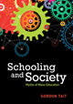 Book cover of: Schooling and Society. By: Gordon Tait