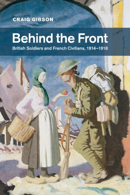 Book cover of: Behind the Front. By: Craig Gibson