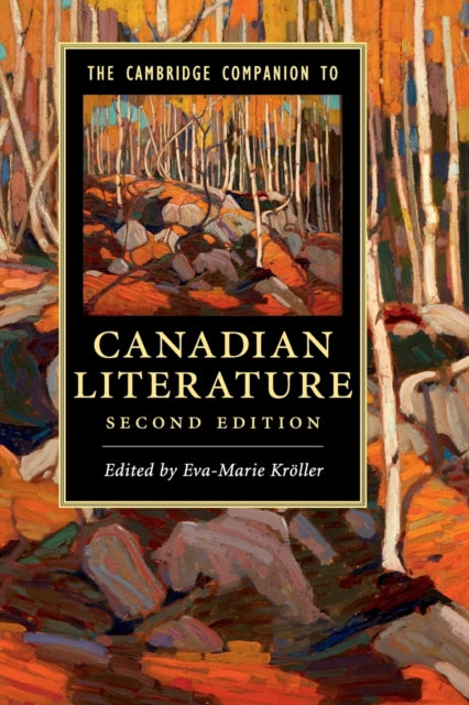 The Cambridge Companion to Canadian Literature