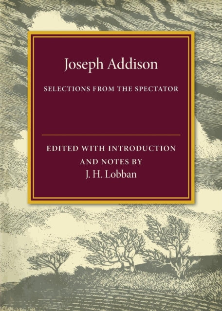 Book cover of: Selections from The Spectator. By: Joseph Addison