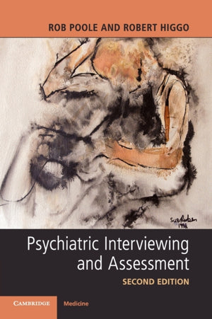 Psychiatric Interviewing and Assessment