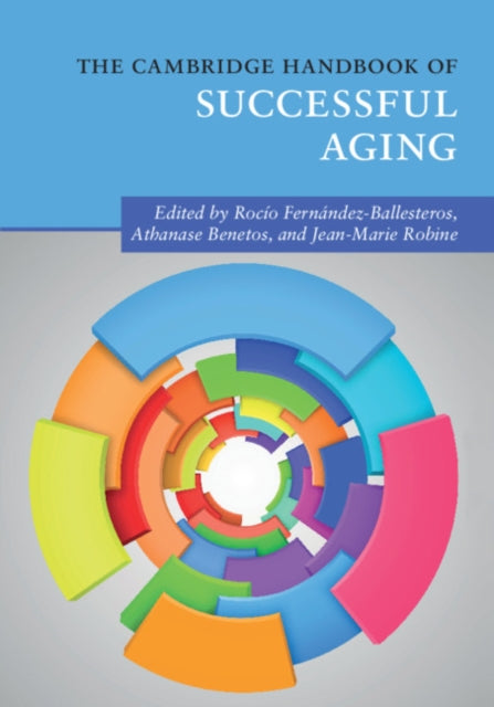 Book cover of: Cambridge Handbook of Successful Aging