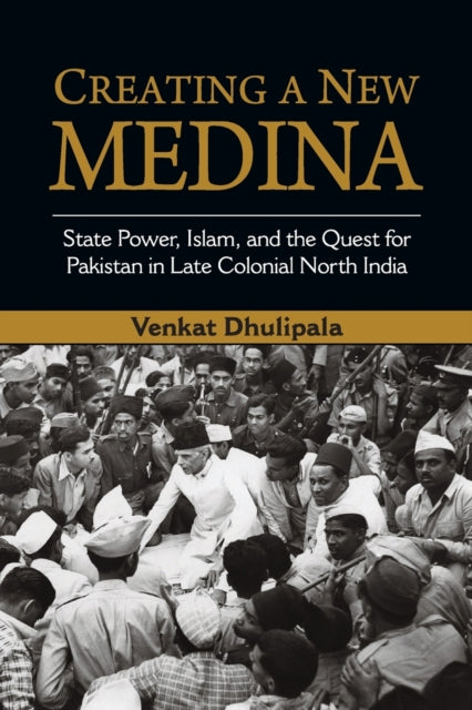 Book cover of: Creating a New Medina. By: Venkat Dhulipala