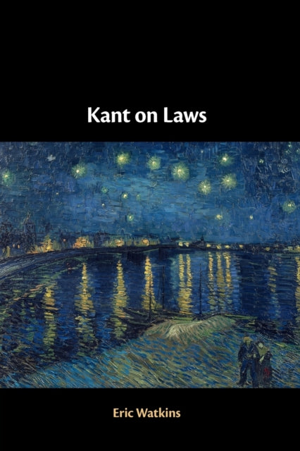 Book cover of: Kant on Laws. By: Eric Watkins