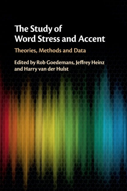 Book cover of: Study of Word Stress and Accent. By: Rob Goedemans