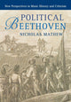 Book cover of: Political Beethoven. By: Nicholas Mathew