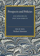 Book cover of: Prospects and Policies. By: Herbert Morrison