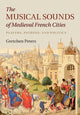 Book cover of: Musical Sounds of Medieval French Cities. By: Gretchen Peters