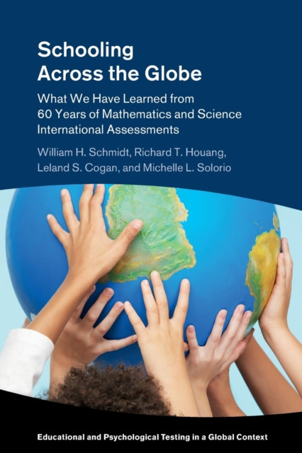 Book cover of: Schooling Across the Globe. By: Schmidt, William H.