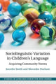 Book cover of: Sociolinguistic Variation in Children's Language. By: Jennifer Smith