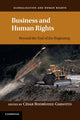 Book cover of: Business and Human Rights. By: Cesar Rodriguez-Garavito