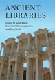 Book cover of: Ancient Libraries. By: Jason König